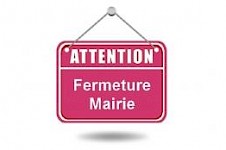 Fermeture exceptionnelle de la Mairie