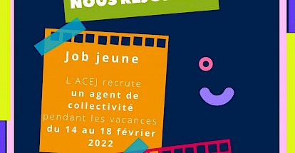 L'ACEJ propose un emploi jeune d'agent de collectivité du 14 au 18 février 2022