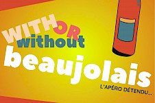 With or Without Beaujolais